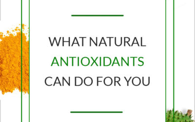 What Natural Antioxidants can do for you?